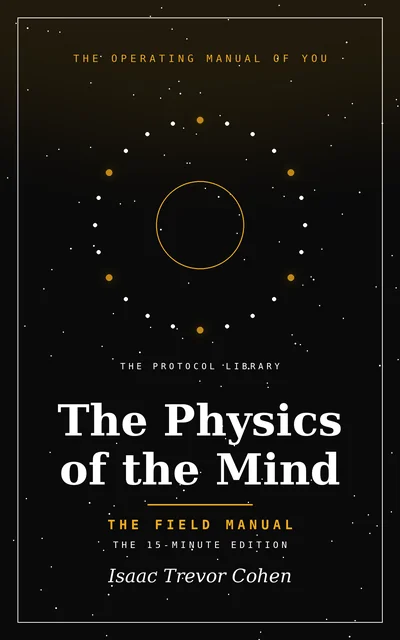 The Physics of the Mind - The Field Manual cover